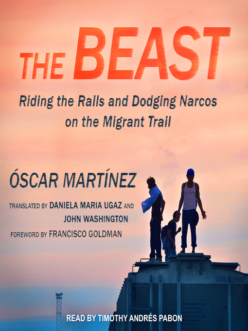 Title details for The Beast by Oscar Martinez - Available